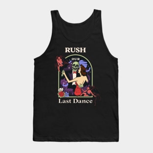 Our Last Dance Rush Tank Top